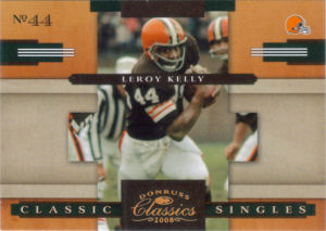 2008 Leroy Kelly Donruss Classics Classic Single GOLD #CS-26 football card - Serial no. 055/100 2008 Leroy Kelly Donruss Classics Classic Single GOLD #CS-26 football card - Serial no. 055/100